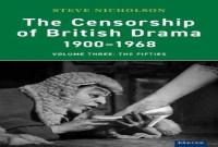 The Censorship Of British Drama 1900-1968 Volume 3