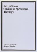 The Censure Of Speculative Theology Of Ibn Qudama