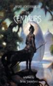 The Centaurs