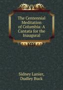 The Centennial Meditation Of Columbia