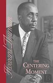 The Centering Moment