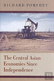 The Central Asian Economies Since Independence