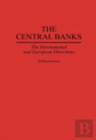 The Central Banks And The International And European Dimensions