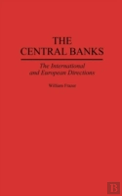 Bertrand.pt - The Central Banks And The International And European Dimensions