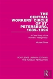 The Central Workers' Circle Of St. Petersburg, 1889-1894
