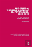 The Central Workers' Circle Of St. Petersburg, 1889-1894