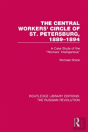 The Central Workers' Circle Of St. Petersburg, 1889-1894