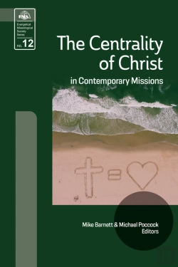Bertrand.pt - The Centrality Of Christ In Contemporary Missions