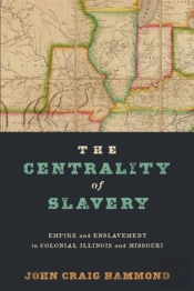 The Centrality Of Slavery