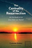 The Centrality Of The Resurrection