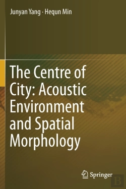 Bertrand.pt - The Centre Of City: Acoustic Environment And Spatial Morphology