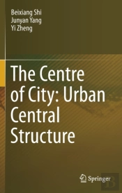 The Centre Of City: Urban Central Structure