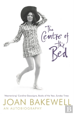 Bertrand.pt - The Centre Of The Bed: An Autobiography