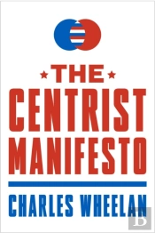 The Centrist Manifesto