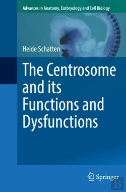 Bertrand.pt - The Centrosome And Its Functions And Dysfunctions
