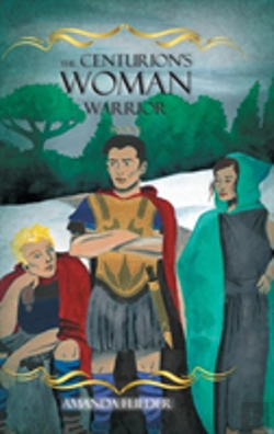 Bertrand.pt - The Centurion'S Woman