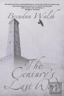The Century'S Last Word