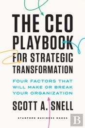 The Ceo Playbook For Strategic Transformation