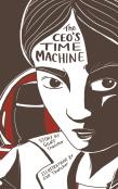 The Ceo'S Time Machine