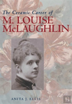 Bertrand.pt - The Ceramic Career Of M. Louise Mclaughlin
