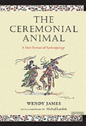The Ceremonial Animal