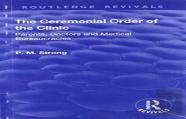 The Ceremonial Order Of The Clinic