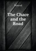 The Chace And The Road