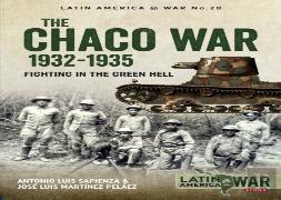 The Chaco War 1932-1935