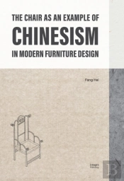 The Chair As An Example Of Chinesism In Modern Furniture Design