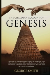The Chaldean Account Of Genesis