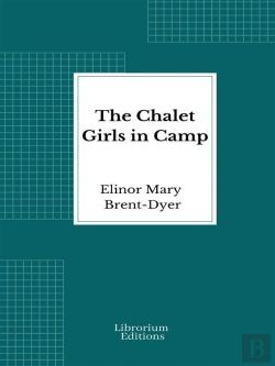 Bertrand.pt - The Chalet Girls In Camp
