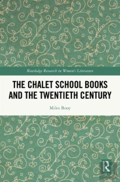 The Chalet School Books And The Twentieth Century
