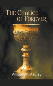 The Chalice Of Forever