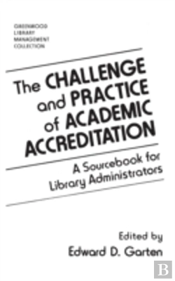 Bertrand.pt - The Challenge And Practice Of Academic Accreditation