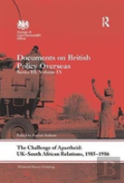 The Challenge Of Apartheid: Ukâ€“South African Relations, 1985-1986