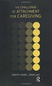 The Challenge Of Attachment For Caregiving