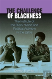 The Challenge Of Blackness