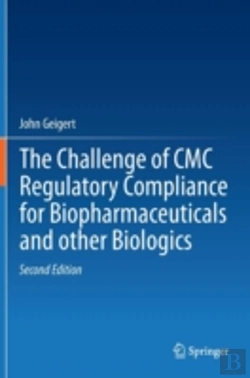 Bertrand.pt - The Challenge Of Cmc Regulatory Compliance For Biopharmaceuticals
