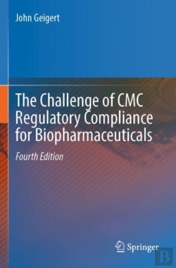 Bertrand.pt - The Challenge Of Cmc Regulatory Compliance For Biopharmaceuticals