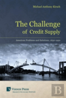 The Challenge Of Credit Supply