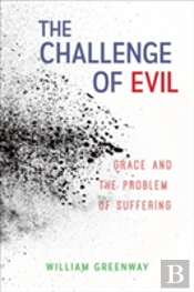 The Challenge Of Evil