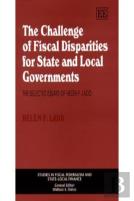 The Challenge Of Fiscal Disparities For State An - The Selected Essays Of Helen F. Ladd