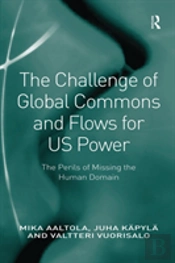 The Challenge Of Global Commons And Flows For Us Power