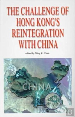 Bertrand.pt - The Challenge Of Hong Kong'S Reintegration With China