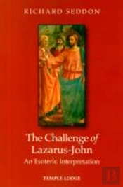The Challenge Of Lazarus-John