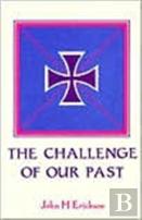 The Challenge Of Our Past