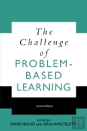 The Challenge Of Problem-Based Learning