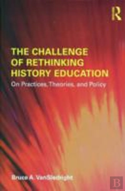 Bertrand.pt - The Challenge Of Rethinking History Education