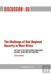 The Challenge Of Sub-Regional Security In West Africa