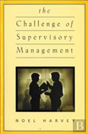 The Challenge Of Supervisory Management
